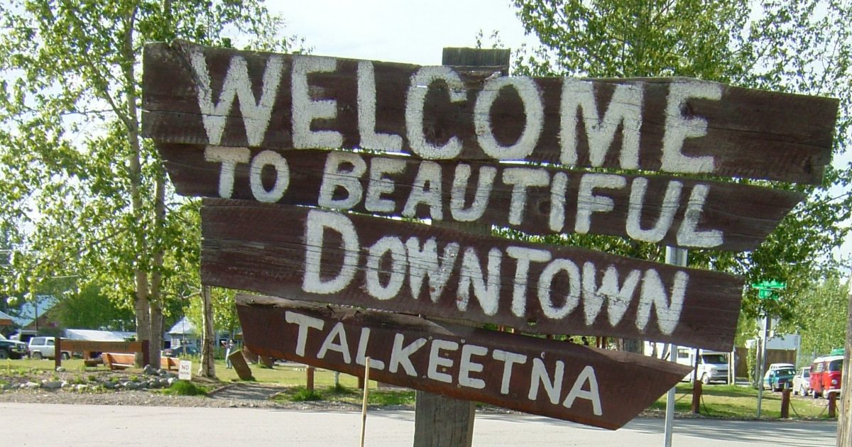 Talkeetna Travel Guide | How Many Days Shoud You Spend?
